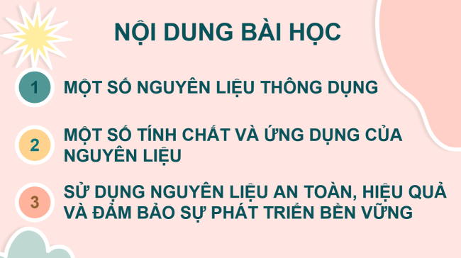 PowerPoint Khoa học tự nhiên 6 Bài 13: Một số nguyên liệu