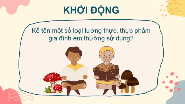 PowerPoint Khoa học tự nhiên 6 Bài 14. Một số lương thực - thực phẩm