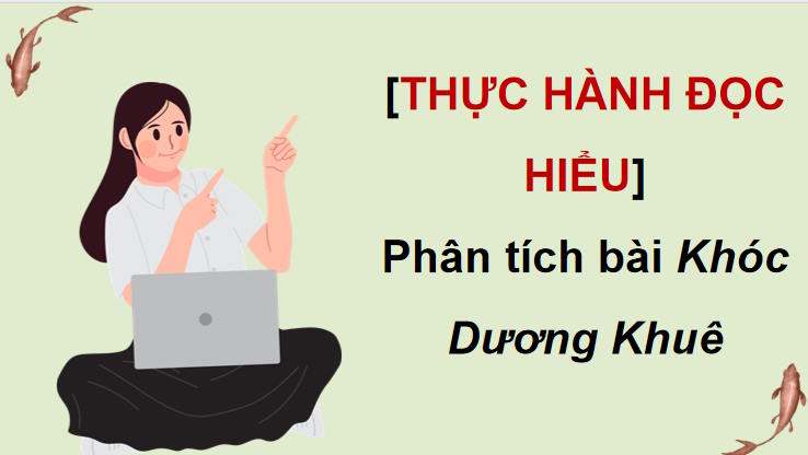 Phân tích bài Khóc Dương Khuê