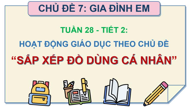 PowerPoint Hoạt động trải nghiệm 2 Tuần 28