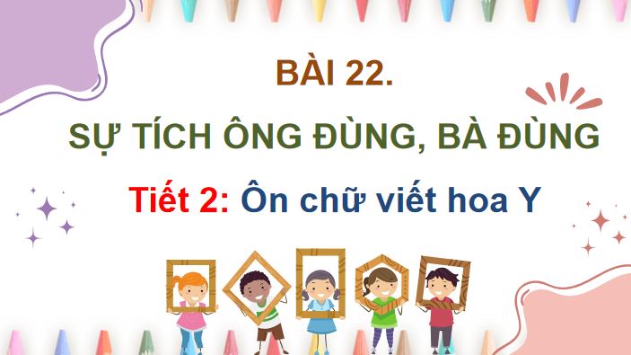 tieng viet 3 bai 22 on chu hoa y 2*544432