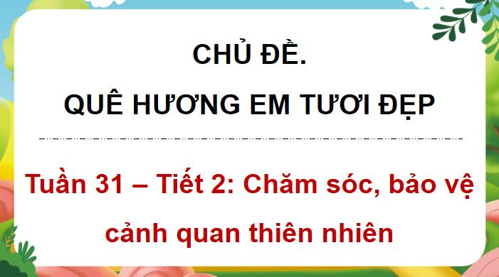 giao an hdtn 4 kntt tuan 31 3*547203