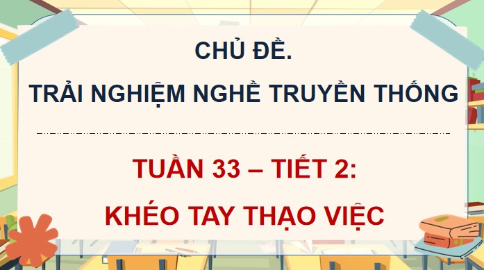 giao an hdtn 4 kntt tuan 33 4*547246