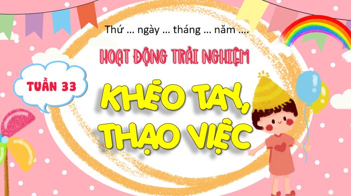 giao an hdtn 4 kntt tuan 33 7*547249