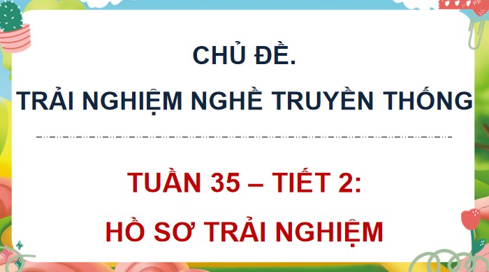 giao an hdtn 4 kntt tuan 35 4*547284