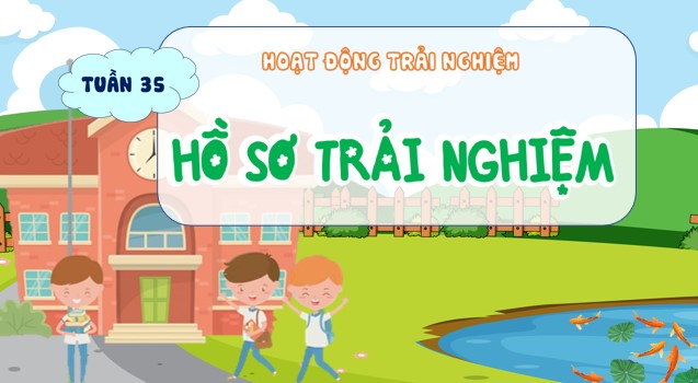 giao an hdtn 4 kntt tuan 35 7*547285