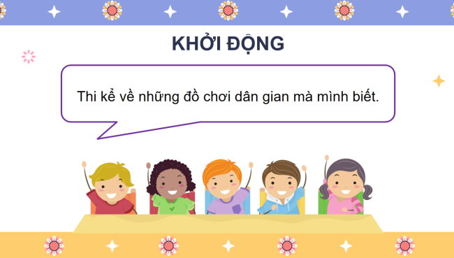 PowerPoint Công nghệ 4 Bài 11: Đồ chơi dân gian