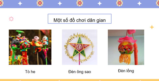 PowerPoint Công nghệ 4 Bài 11: Đồ chơi dân gian