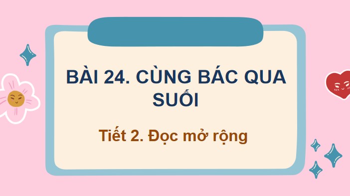 tieng viet 3 bai 24 doc mo rong 2*548383
