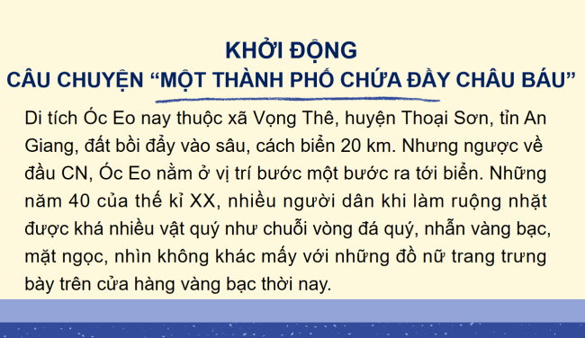 PowerPoint Lịch sử 6 Bài 13: Giao lưu thương mại và văn hóa ở Đông Nam Á từ đầu Công nguyên đến thế kỉ X