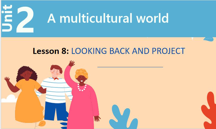 Giáo án Tiếng Anh 12 Unit 2 Looking Back