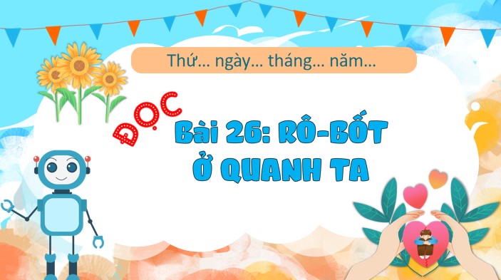 tieng viet 3 bai 26 ro bot o quanh ta 5*552470
