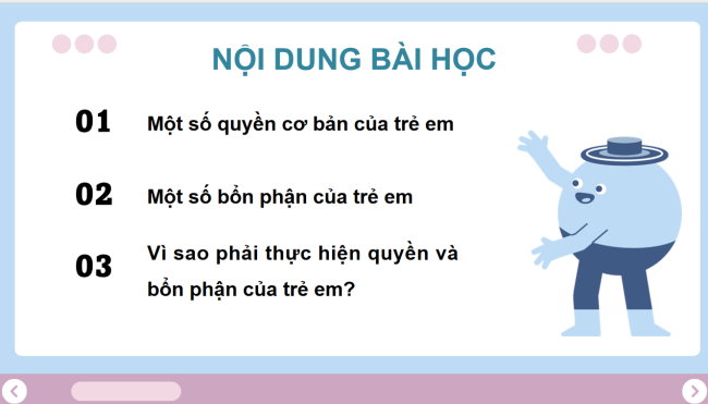PowerPoint Đạo đức 4 Bài 9: Quyền và bổn phận của trẻ em
