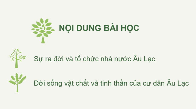 PowerPoint Lịch sử 6 Bài 13: Nước Âu Lạc