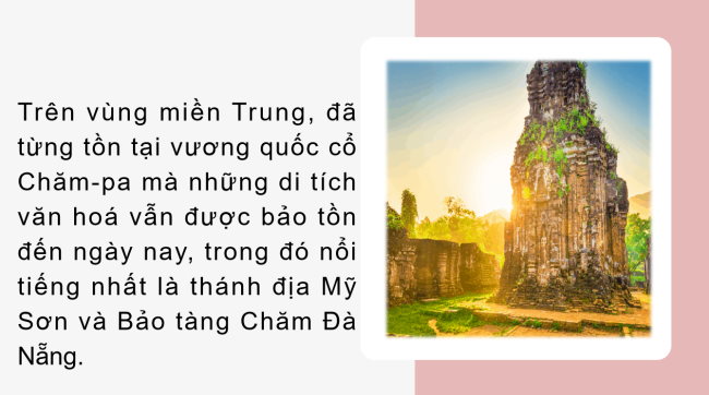 PowerPoint Lịch sử 6 Bài 18: Vương quốc Chăm-Pa