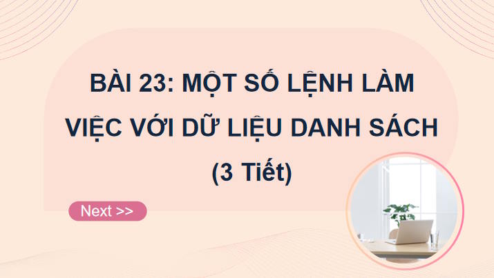 Một số lệnh làm việc với dữ liệu danh sách