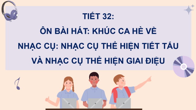 PowerPoint Âm nhạc 5 Tiết 32