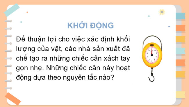 PowerPoint Khoa học tự nhiên 6 Bài 39: Biến dạng của lò xo. Phép đo lực