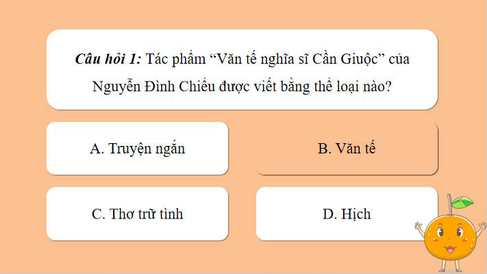Trò chơi khởi động Ngữ văn 11: Ôn tập học kì 2