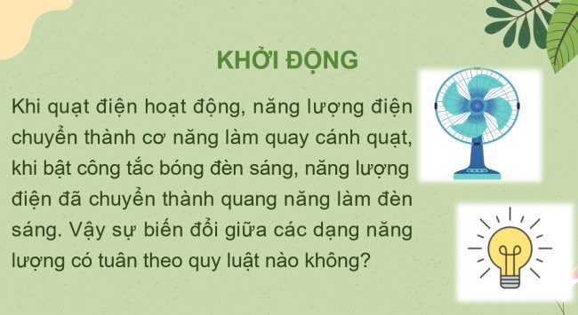 PowerPoint Khoa học tự nhiên 6 Bài 42: Bảo toàn năng lượng và sử dụng năng lượng