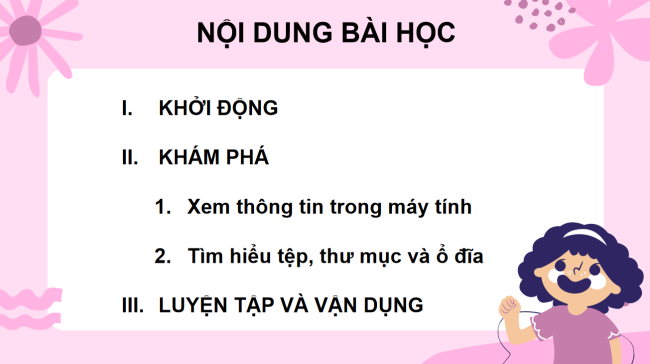 PowerPoint Tin học 3 Bài 1: Sắp xếp phân loại các tệp dữ liệu trong máy tính