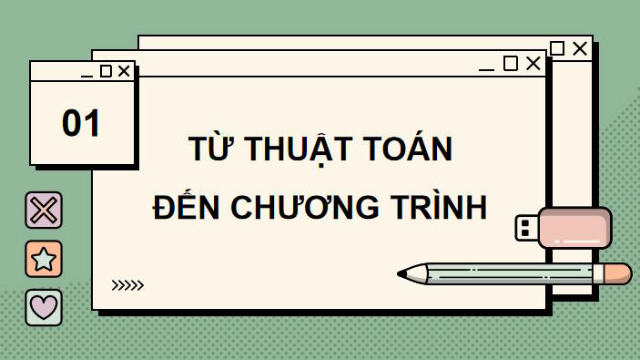 Từ thuật toán đến chương trình