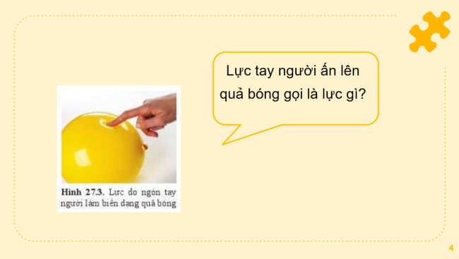 PowerPoint Khoa học tự nhiên 6 Bài 27: Lực tiếp xúc và lực không tiếp xúc