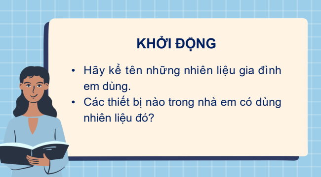 PowerPoint Khoa học tự nhiên 6 Bài 32: Nhiên liệu và năng lượng tái tạo