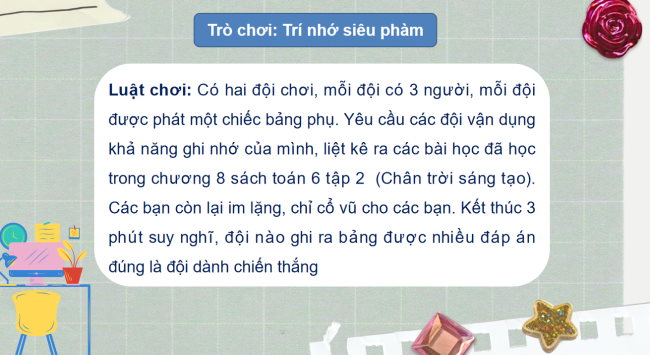 PowerPoint Toán 6 Bài tập cuối chương 8