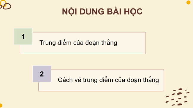 PowerPoint Toán 6 Bài 5: Trung điểm của đoạn thẳng
