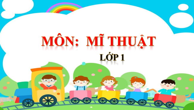 PowerPoint Mĩ thuật 1 Chủ đề 8: Người thân của em