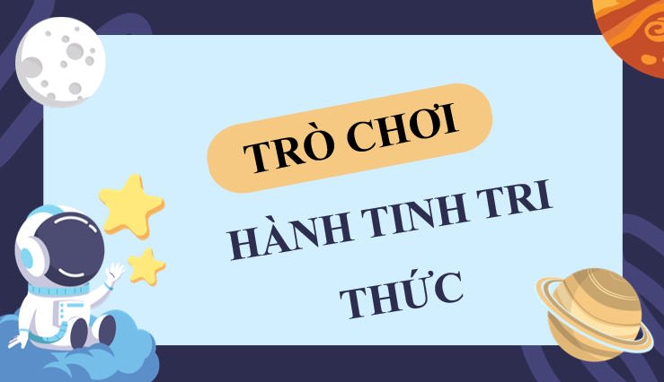 Trò chơi khởi động Lịch sử 9 Bài 19