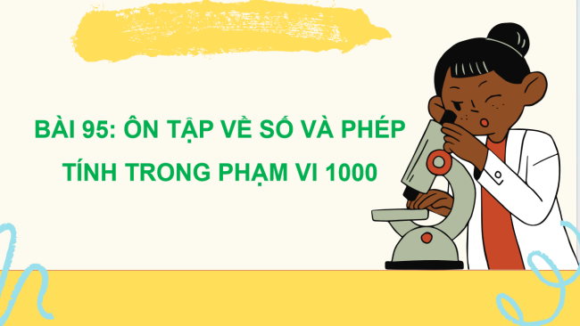 PowerPoint Toán 2: Ôn tập về số và các phép tính trong phạm vi 1000