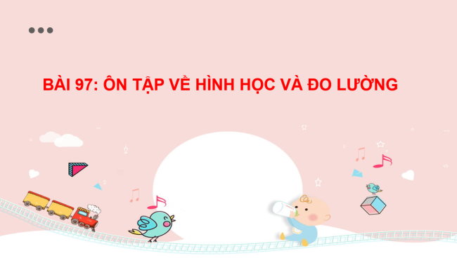 PowerPoint Toán 2: Ôn tập về hình học và đo lường