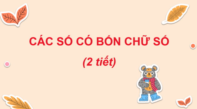 PowerPoint Toán 3: Các số có bốn chữ số