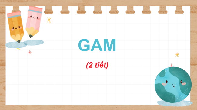 PowerPoint Toán 3: Gam