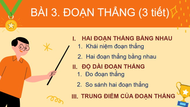 PowerPoint Toán 6 Bài 3: Đoạn thẳng