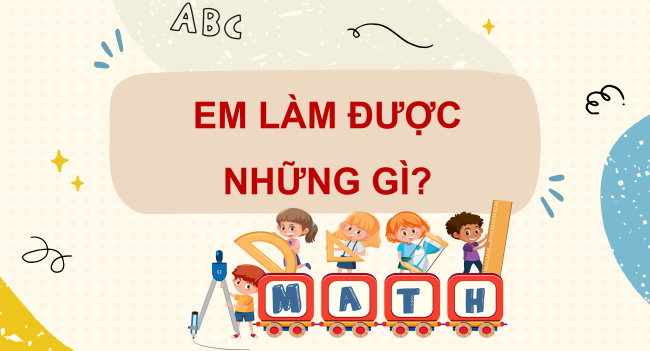 PowerPoint Toán 3: Em làm được những gì trang 62