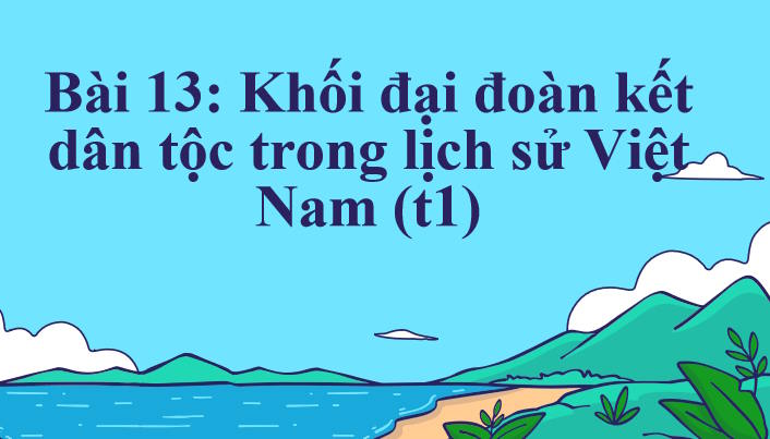 PowerPoint Lịch sử 10 Bài 13