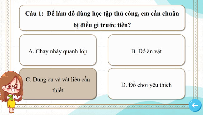 Game khởi động Công nghệ 3 Bài 8: Làm đồ dùng học tập