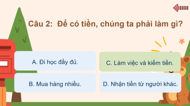 Game khởi động Đạo đức 4 Bài 8: Quý trọng đồng tiền