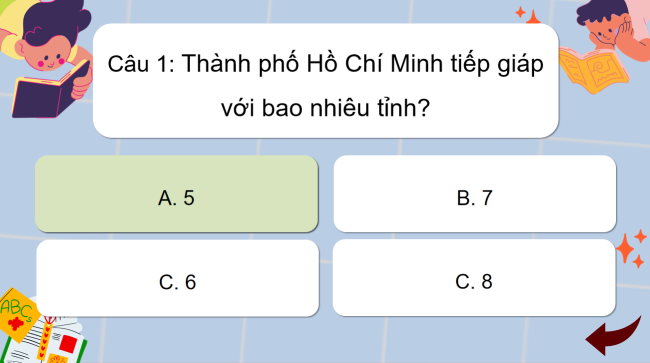 Game khởi động Lịch sử - Địa lí 4 Bài 27: Thành phố Hồ Chí Minh