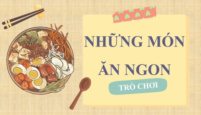 Game khởi động Đạo đức 3 Bài 3: Quan tâm hàng xóm láng giềng