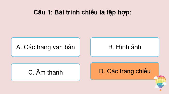 Game khởi động Tin học 3 Bài 11: Bài trình chiếu của em