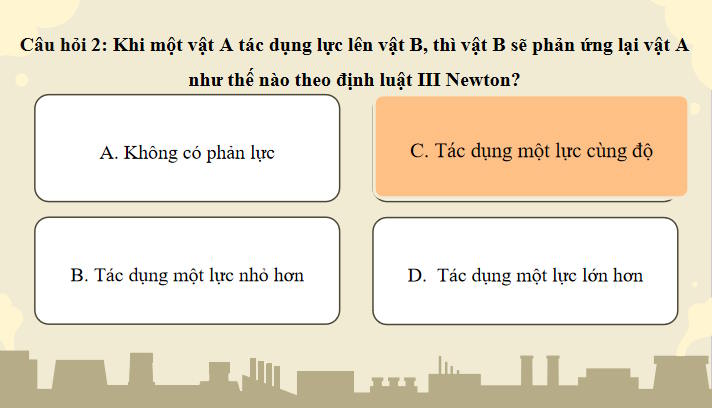 Game khởi động Vật lí 10 Bài 16