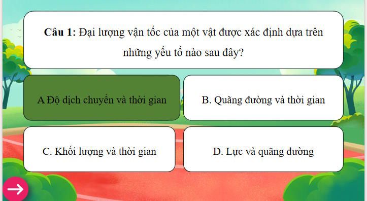 Game khởi động Vật lí 10 Bài 5
