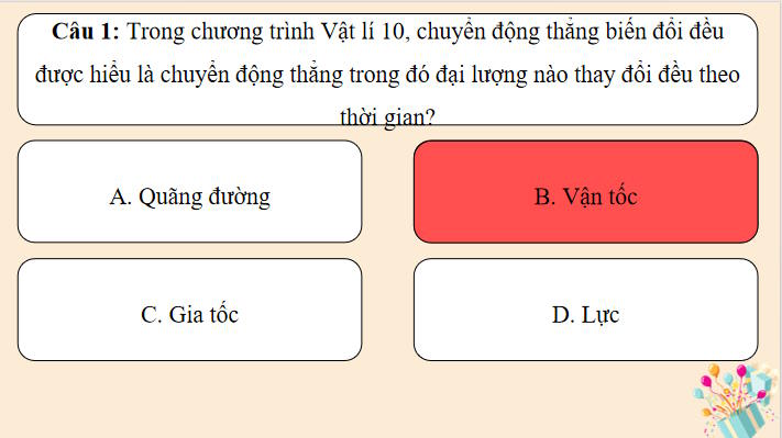 Game khởi động Vật lí 10 Bài 9