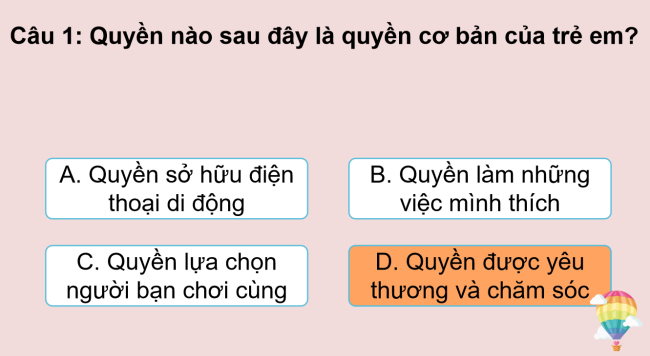 Game khởi động Đạo đức 4 Bài 9: Quyền và bổn phận của trẻ em