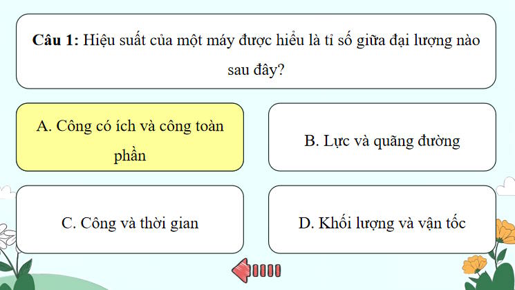 Game khởi động Vật lí 10 Bài 27