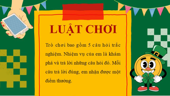 Game khởi động Vật lí 10 Bài 29